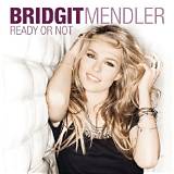 Bridgit Mendler's "Ready or Not" - Lyrics & Music Video