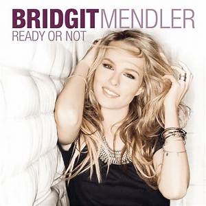 Bridgit Mendler's "Ready or Not" - Lyrics & Music Video