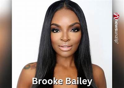 Brooke Bailey's Marital Status: Who Is the Mystery Man?