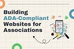 Building Ada Compliant Websites: a Comprehensive Guide