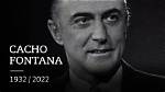 Cacho Fontana Died: What Was His Cause of Death?