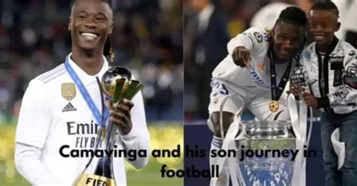 Camavinga S Son the Next Rising Star In