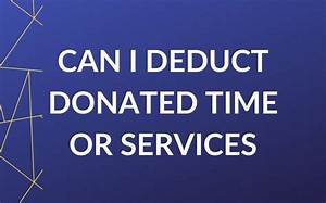 Can a Business Deduct Donated Services?