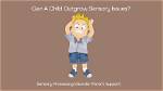Can a Child Outgrow Spd?