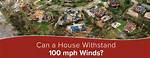Can a House Withstand 100 Mph Winds?