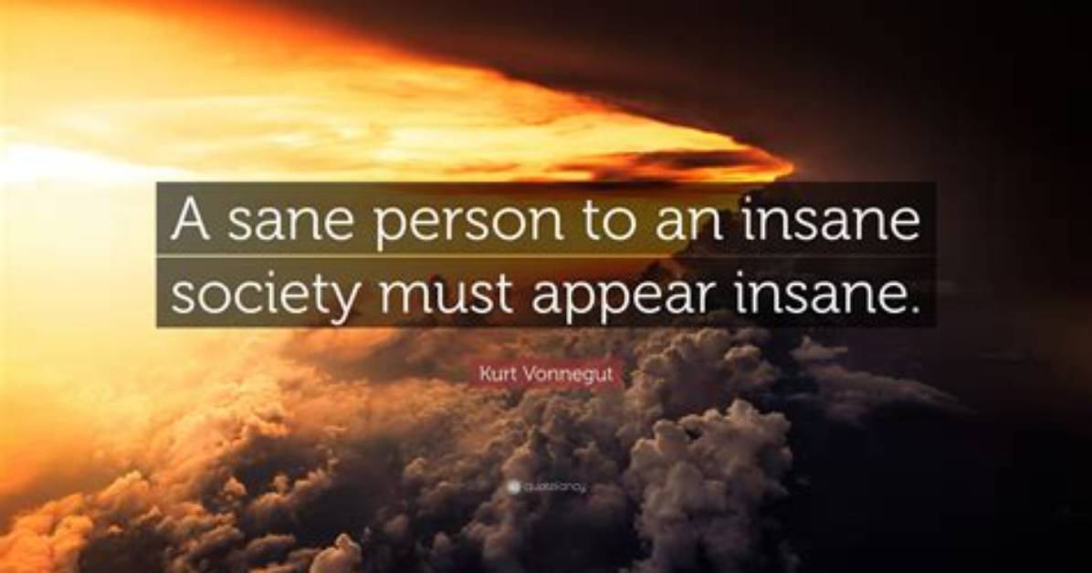 Can a Person Be Insane and Sane?