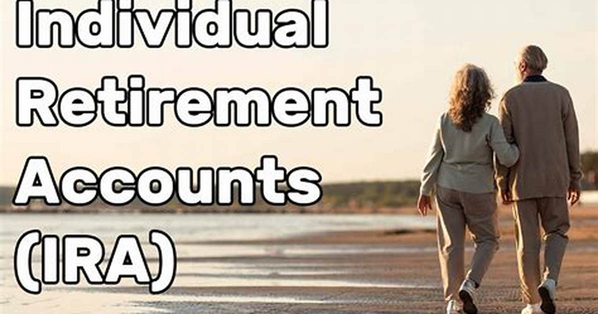 Can a Retired Person Open an Ira Account?