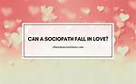 Can a Sociopath Love Their Wife?
