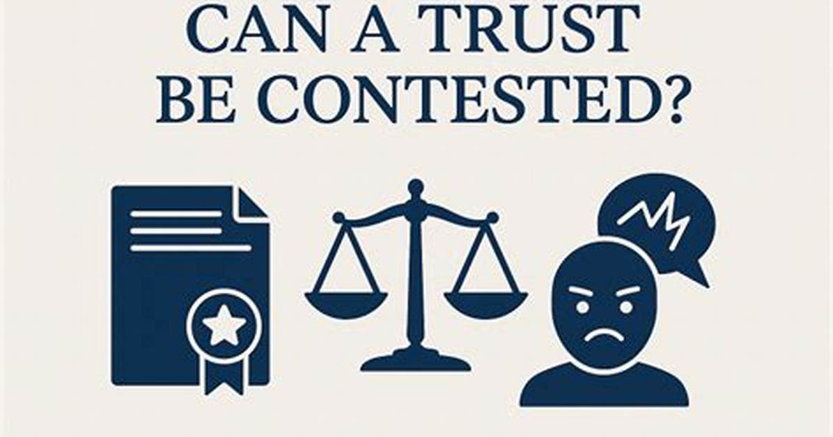 Can a Trust Be Contested After a Parent Dies?