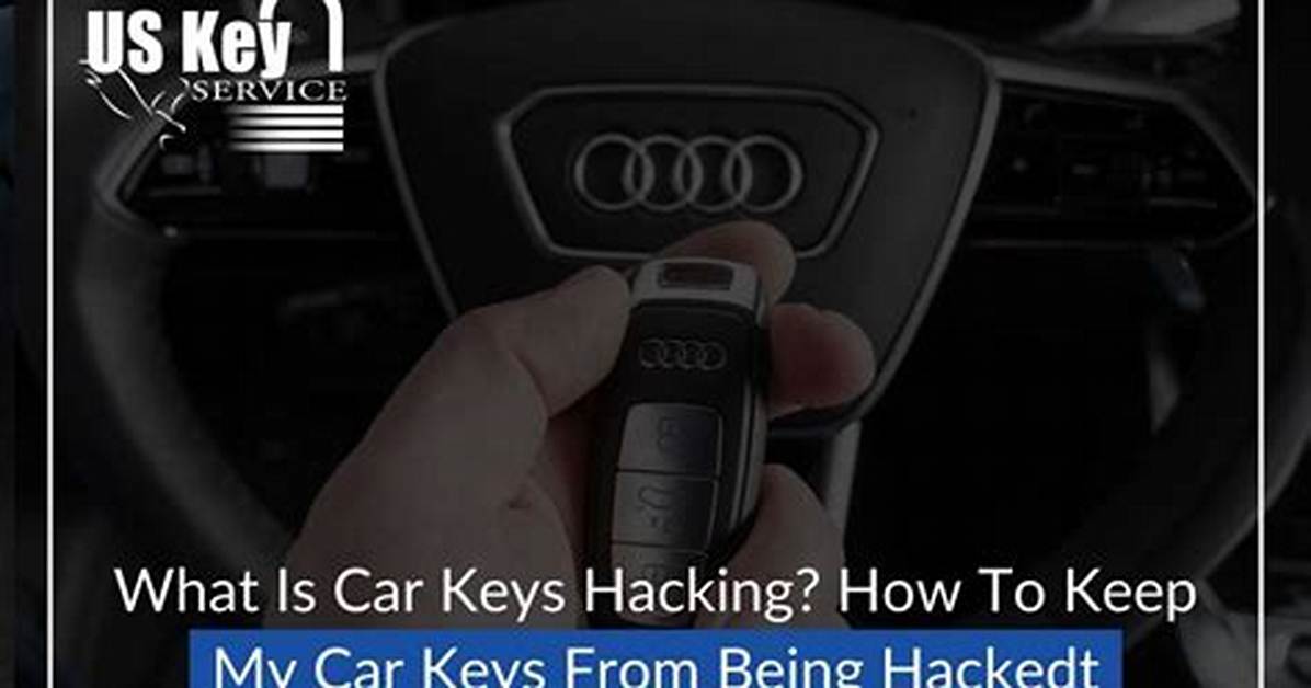Can Car Keys Be Hacked?