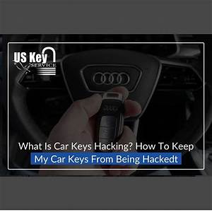 Can Car Keys Be Hacked?