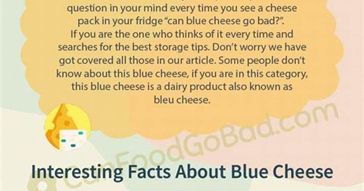 Can Crumbled Blue Cheese Go Bad