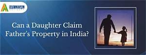 Can Daughter Claim Fathers Property After Divorce?