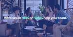 Can Hris Help the Company?