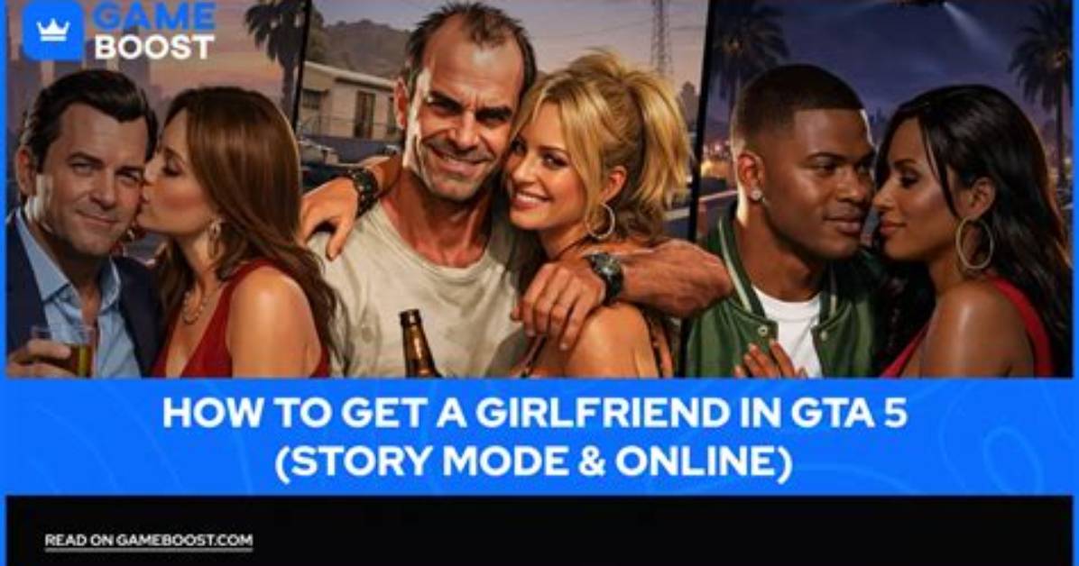 Can I Get a Girlfriend in Gta 5?