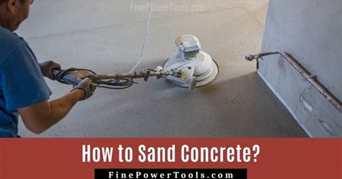 Can I Sand Concrete