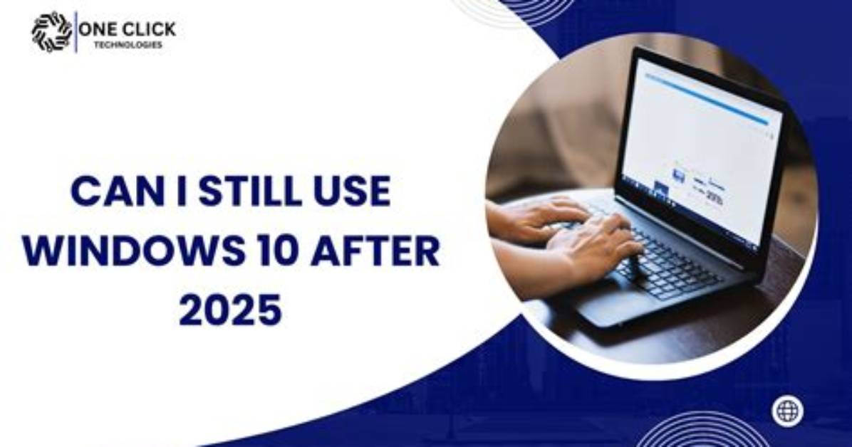 Can I Still Use Windows 10 After 2025?