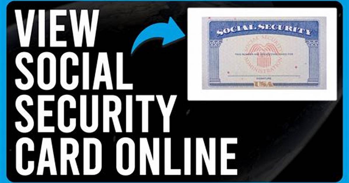 Can I View My Social Security Card Online?