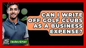 Can I Write off Golf Clubs?