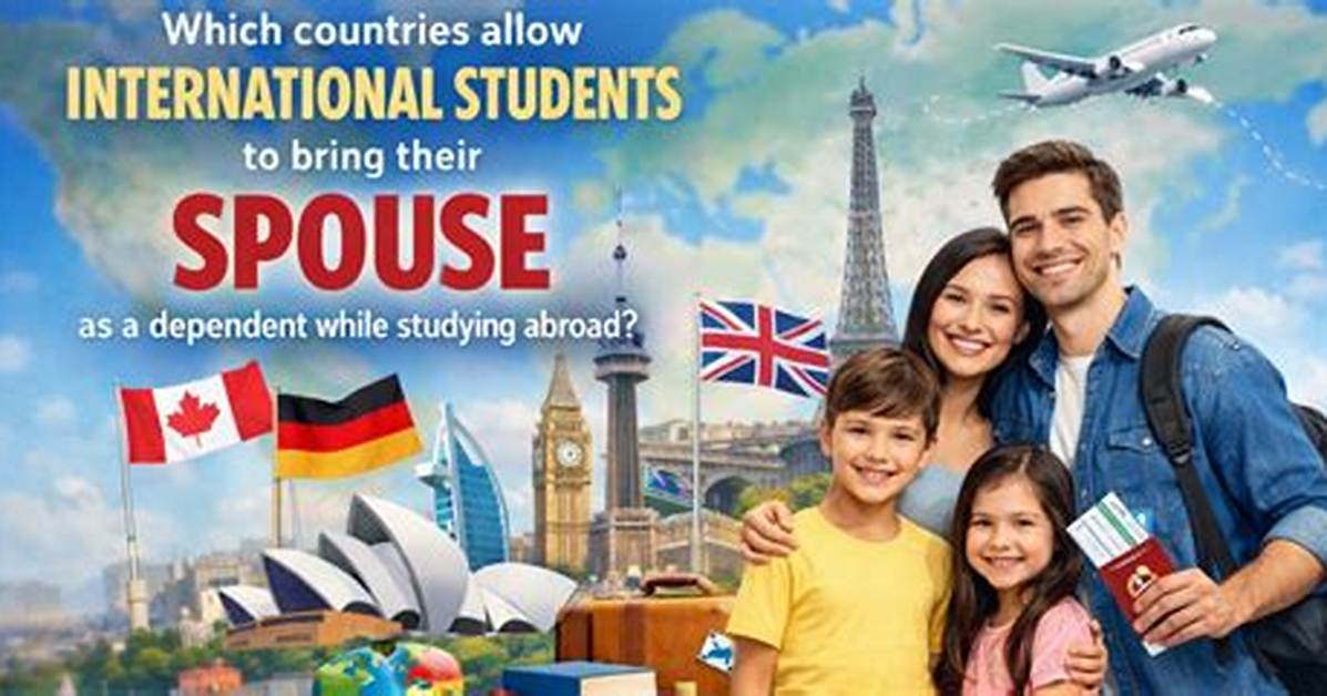 Can International Students Bring Their Spouse in Us?