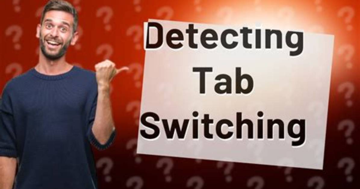 Can Pearson See If You Switch Tabs?