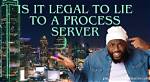Can Process Servers Lie?