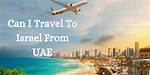 Can Uae Residents Travel to Israel?