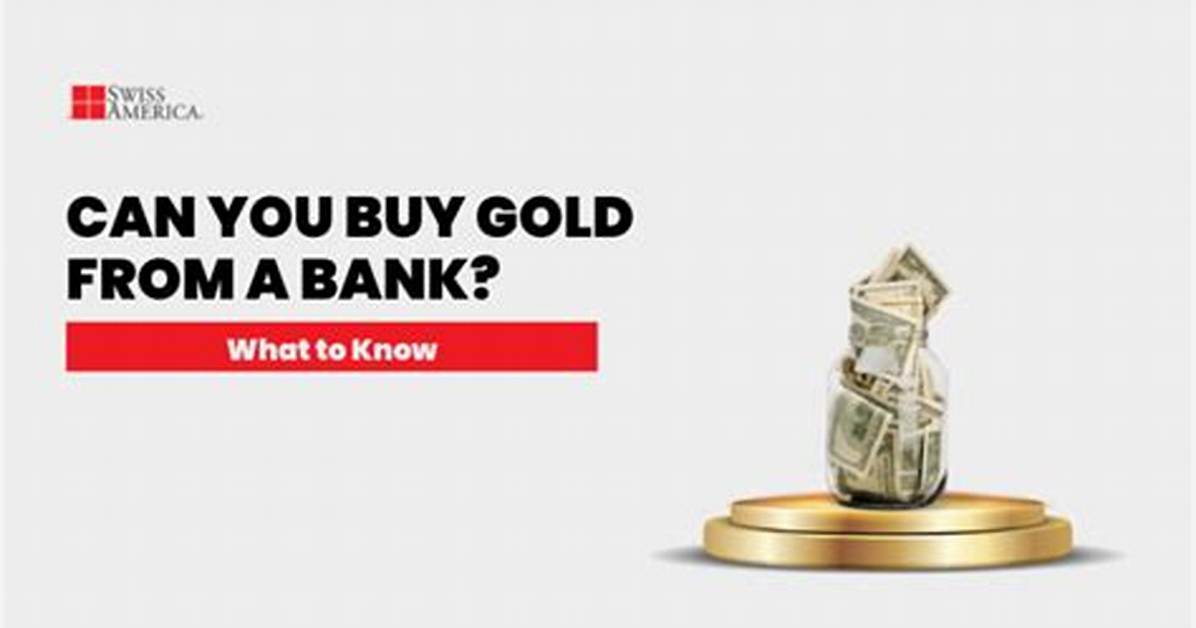 Can We Buy Gold from Bank?