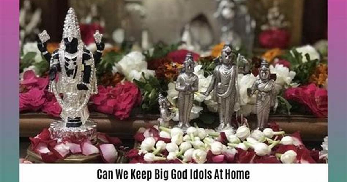 Can We Keep God Idol in Bedroom?