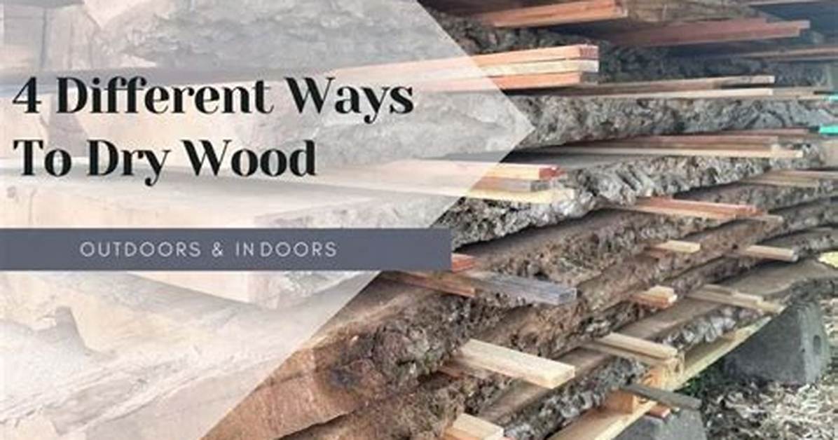 Can Wood Dry Indoors?