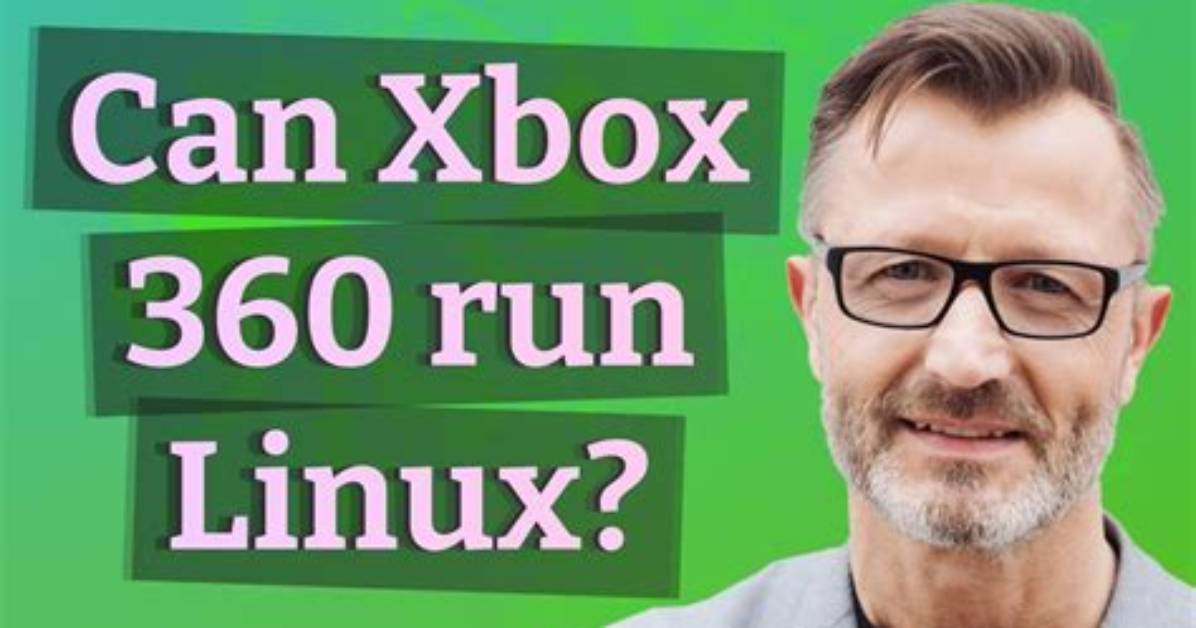 Can Xbox 360 Run Linux?