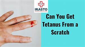 Can You Get Tetanus from a Scratch That Doesn't Bleed?