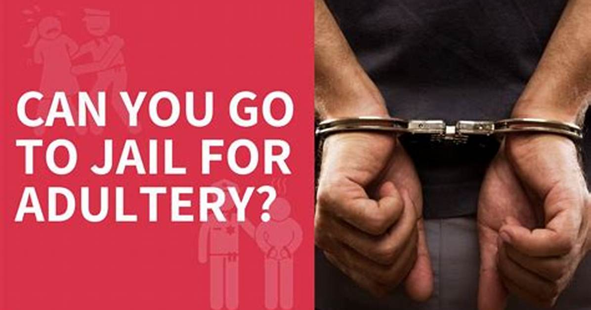 Can You Go to Jail for Adultery in New York?
