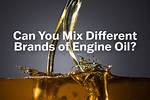 Can You Mix Engine Oil Brands?