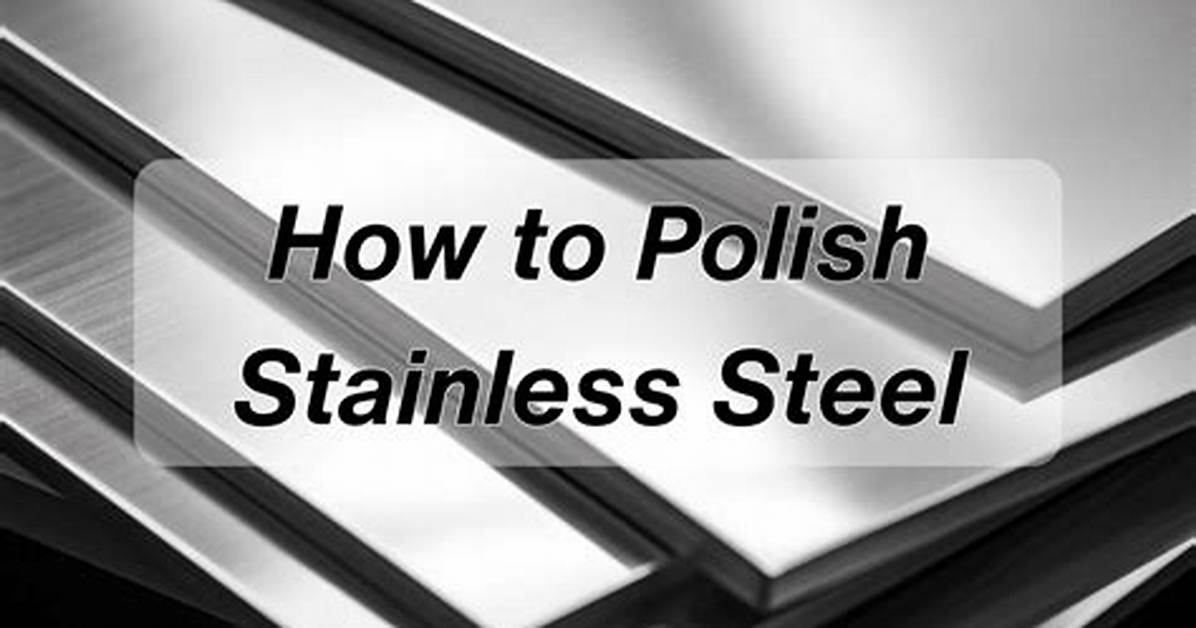 Can You Polish Brushed Stainless Steel?