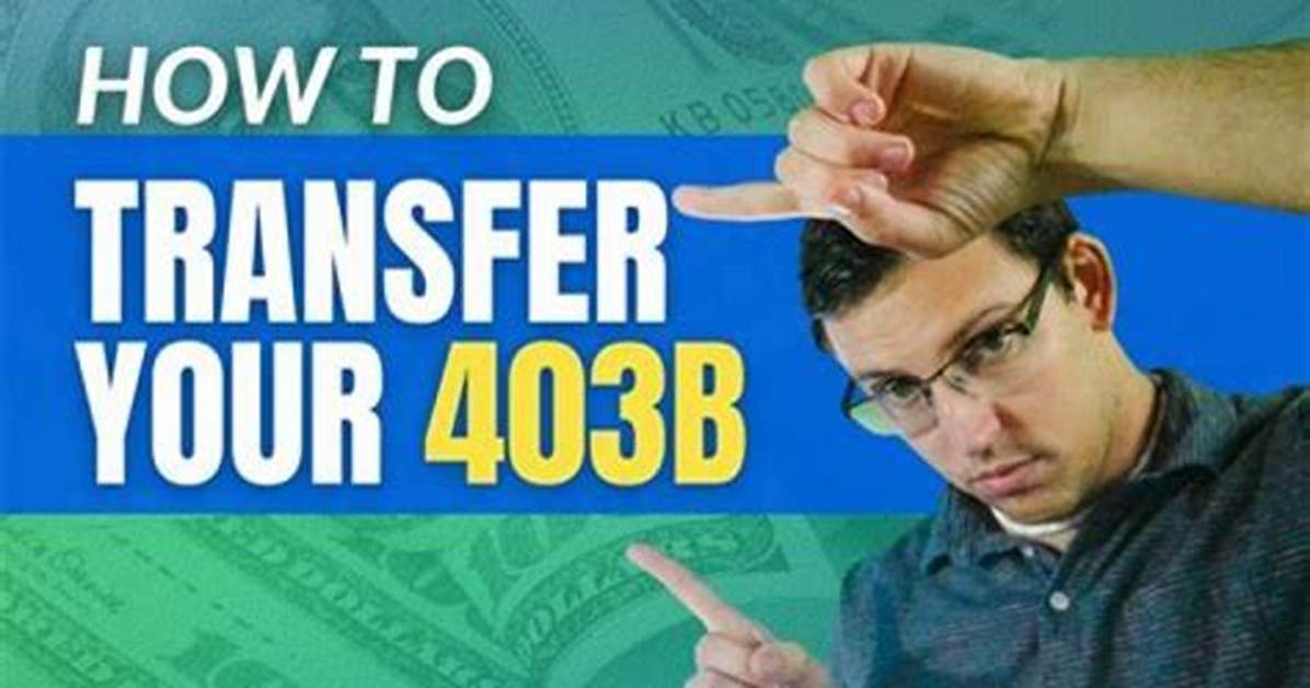 Can You Transfer a 403B to a Traditional Ira?