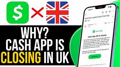 Cash App Closing in Uk? Why & What to Know