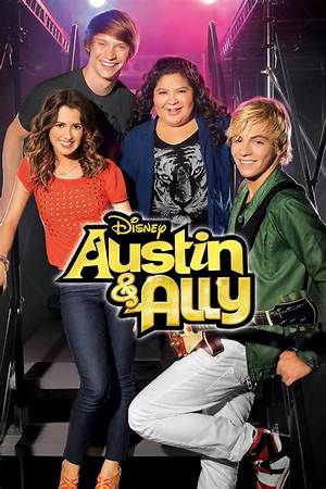 Cast for Austin and Ally: a Comprehensive Guide to the Iconic Show