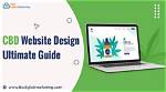 Cbd Website Design Company: Your Ultimate Guide to Expert Web Solutions