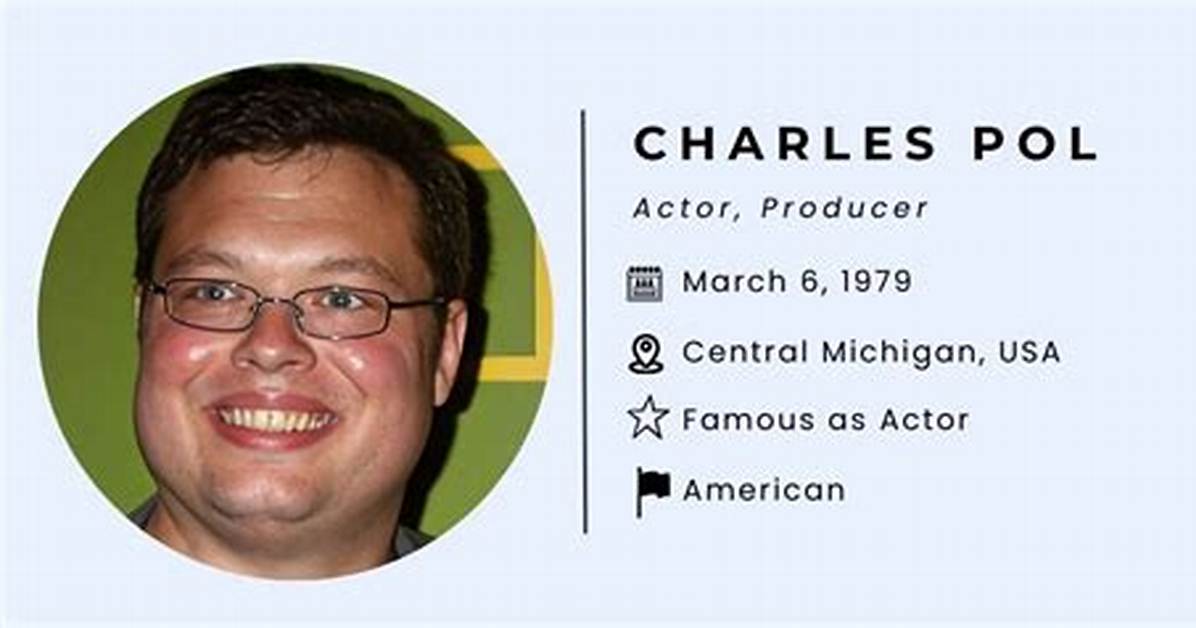 Charles Pol Biography Net Worth Age Height Baby Education Parents And
