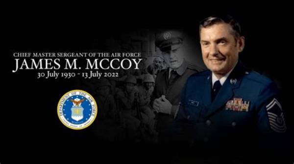 Chief Master Sergeant James Mccoy Has Passed Away- Obituary & Death Cause