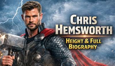 Chris Hemsworth Height, Weight: the Complete Guide to His Measurements and More