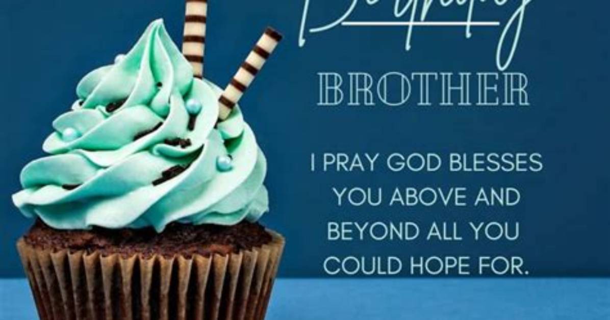 Christian Birthday Messages for Brother: Heartfelt Wishes and Blessings
