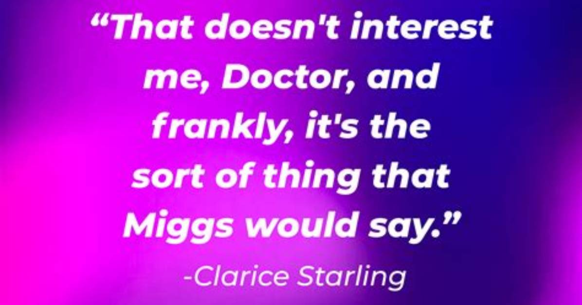 Clarice Starling Quotes