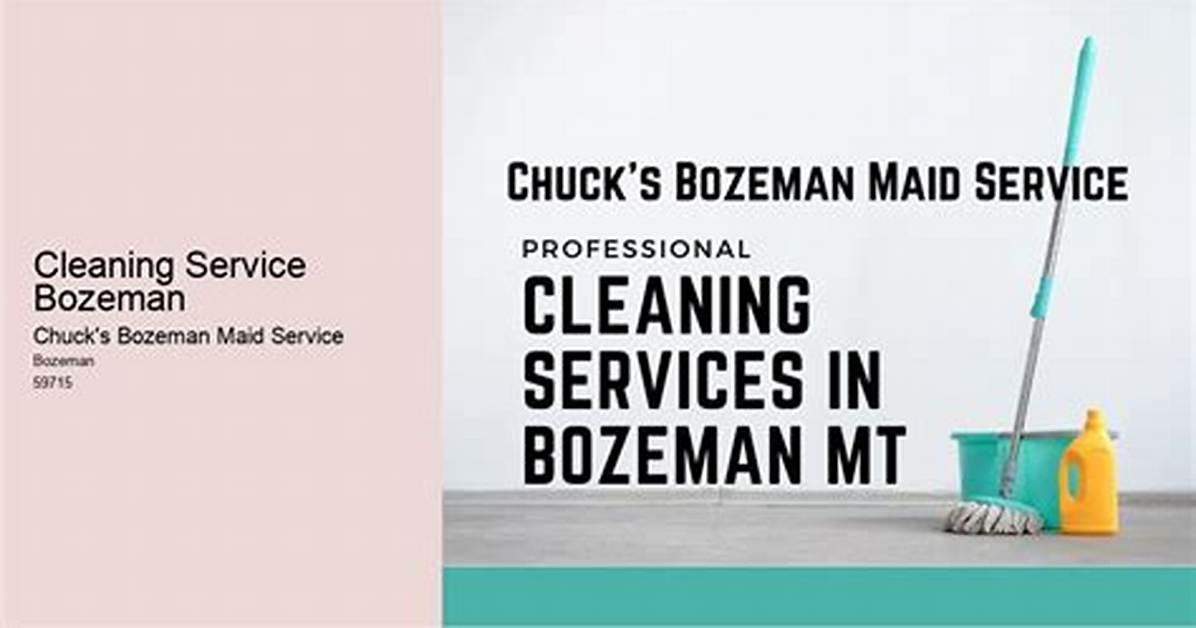 Cleaning Service Bozeman