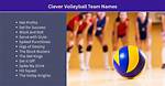 Clever Volleyball Team Names