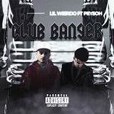 Club Banger by Lil Weirdo from Usa