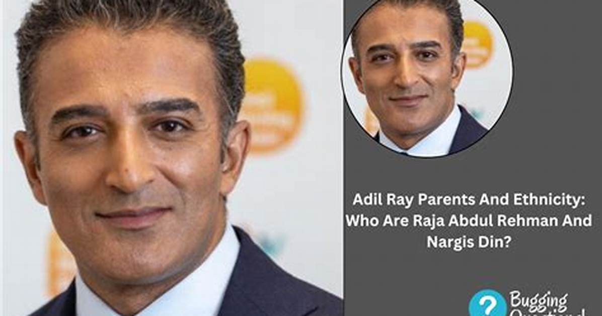 Compelling Dating History of Adil Ray