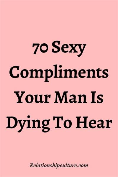 Compliments to Say to Your Boyfriend: Strengthening Your Relationship with Kind Words