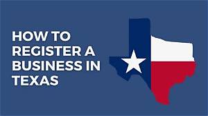 Comprehensive Guide to Business Registration in Texas